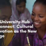 The University-Hub Disconnect Cultural Innovation as the New Bridge – 1